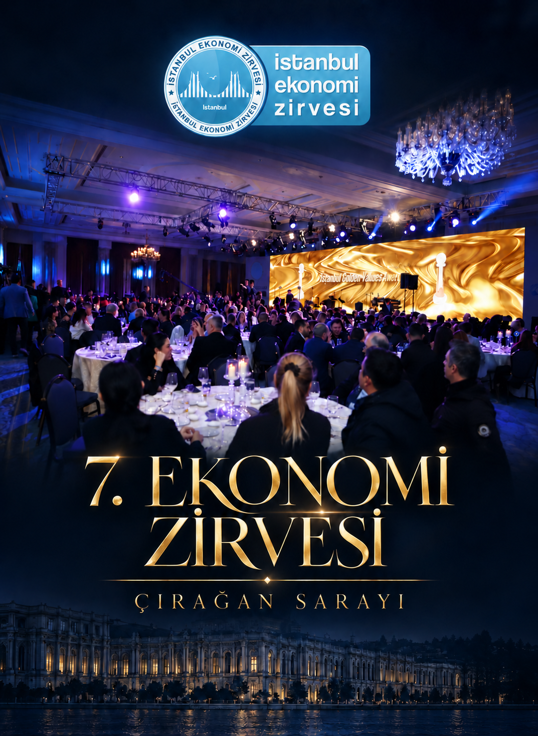 7. Ekonomi Zirvesi Çırağan Sarayı – 2023
